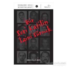 Bir Seri Katilin İzini Sürmek - Brenda Ralph Lewis