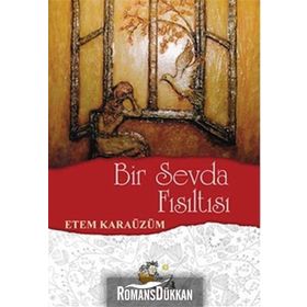 Bir Sevda Fısıltısı - Etem Karaüzüm