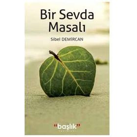 Bir Sevda Masalı - Sibel Demircan