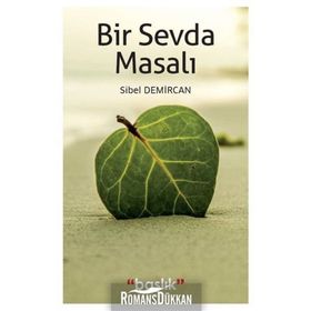 Bir Sevda Masalı - Sibel Demircan