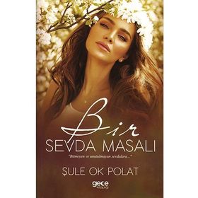 Bir Sevda Masalı - Şule Ok Polat