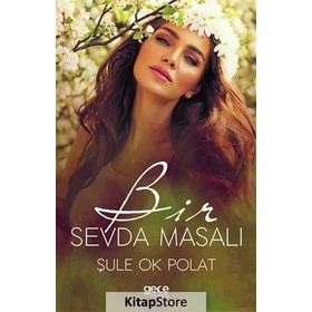 Bir Sevda Masalı - Şule Ok Polat