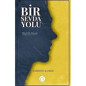 Bir Sevda Yolu - Emrehan Kanber