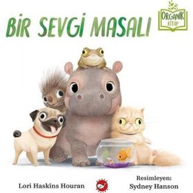 Bir Sevgi Masalı - Lori Haskins Houran - Sydney Hanson