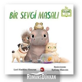 Bir Sevgi Masalı - Lori Haskins Houran - Sydney Hanson