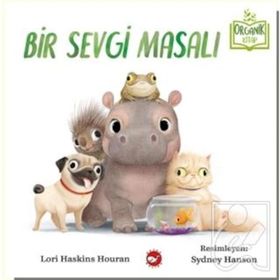Bir Sevgi Masalı - Lori Haskins Houran - Sydney Hanson