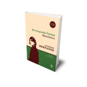 Bir Sevgisizlik Öyküsü - Georges Bernanos