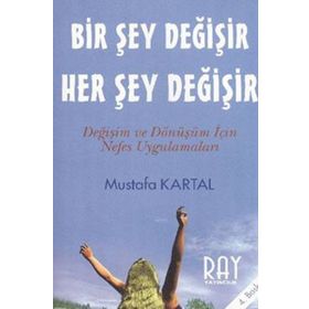 BIR ŞEY DEĞIŞIR HER ŞEY DEĞIŞIR - MUSTAFA KARTAL (ISBN:9786058608979)