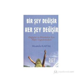 BIR ŞEY DEĞIŞIR HER ŞEY DEĞIŞIR - MUSTAFA KARTAL (ISBN:9786058608979)