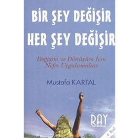 BIR ŞEY DEĞIŞIR HER ŞEY DEĞIŞIR - MUSTAFA KARTAL (ISBN:9786058608979)