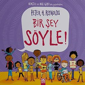 Bir Şey Söyle - Peter Reynolds
