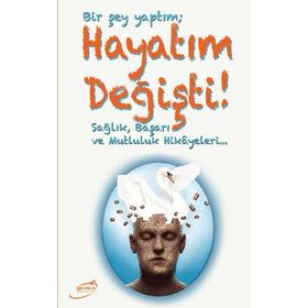 Bir Şey Yaptım; Hayatım Değişti - Süleyman Yılmaz