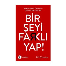 Bir Şeyi Farklı Yap - Bill O'hanlon