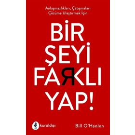 Bir Şeyi Farklı Yap - Bill O'hanlon