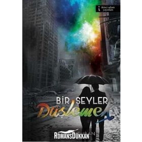 Bir Şeyler Düşlemek - erhan turan