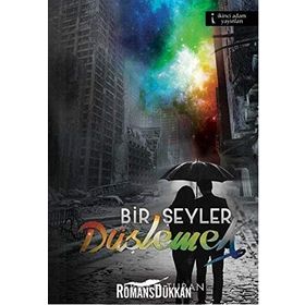 Bir Şeyler Düşlemek - erhan turan