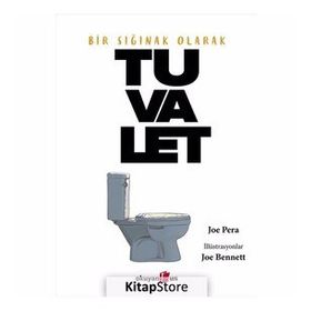 Bir Sığınak Olarak Tuvalet - Joe Pera
