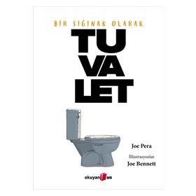 Bir Sığınak Olarak Tuvalet - Joe Pera