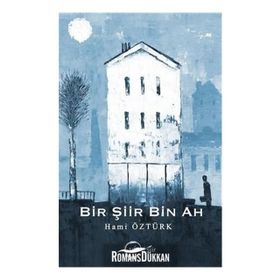 Bir Şiir Bin Ah - Hami Öztürk