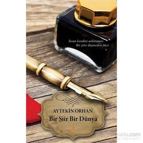Bir Şiir Bir Dünya - Aytekin Orhan