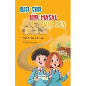 Bir Şiir Bir Masal Bir Düş - Menzile Ocak