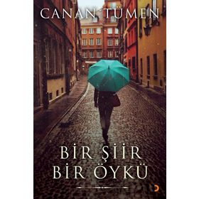 Bir Şiir Bir Öykü - Canan Tümen