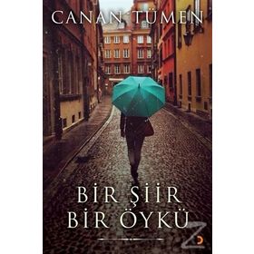 Bir Şiir Bir Öykü - Canan Tümen