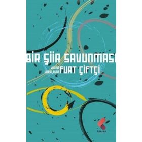 Bir Şiir Savunması - Fuat Çiftçi