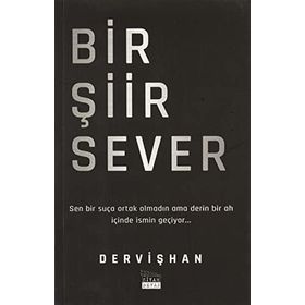 Bir Şiir Sever - Dervişhan