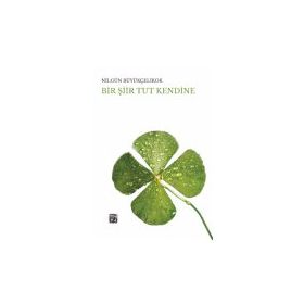 Bir Şiir Tut Kendine - Nilgün Büyükçeliko