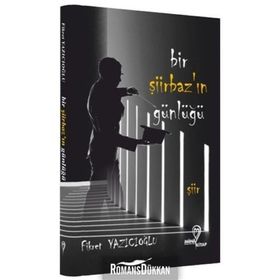 Bir Şiirbaz'ın Günlüğü - Kolektif