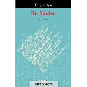 Bir Şiirden - Turgut Uyar