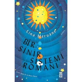 Bir Sinir Sistemi Romanı Timaş Yayınları