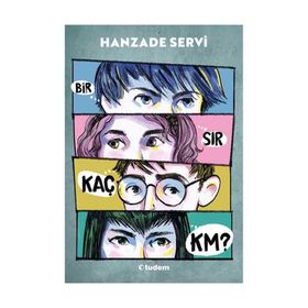 Bir Sır Kaç Kilometre? - Hanzade Servi
