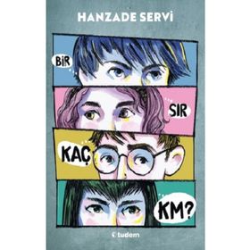 Bir Sır Kaç Kilometre? - Hanzade Servi