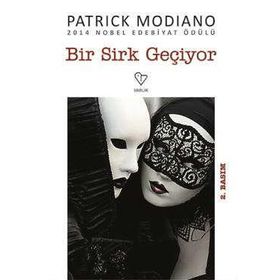BIR SIRK GEÇİYOR - PATRICK MODIANO