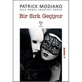BIR SIRK GEÇİYOR - PATRICK MODIANO