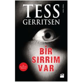 Bir Sırrım Var Tess Gerritsen Doğan Egmont Yayınları
