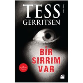 Bir Sırrım Var - Tess Gerritsen