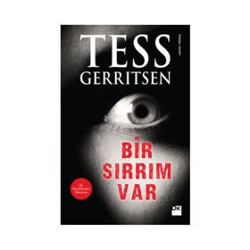 Bir Sırrım Var - Tess Gerritsen