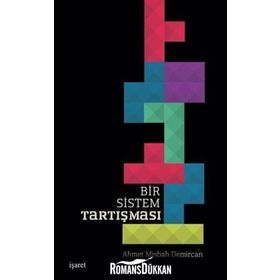 Bir Sistem Tartışması - Ahmet Misbah Demircan