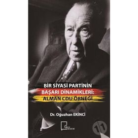 Bir Siyasi Partinin Başarı Dinamikleri - Alman Cdu Örneği - Oğuzhan Ekinci