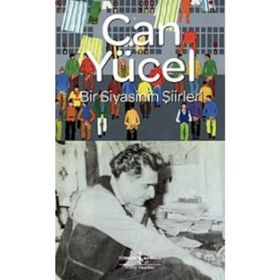 BIR SIYASININ ŞİİRLERİ - CAN YÜCEL