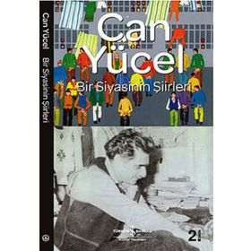 BIR SIYASININ ŞİİRLERİ - CAN YÜCEL
