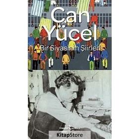 BIR SIYASININ ŞİİRLERİ - CAN YÜCEL