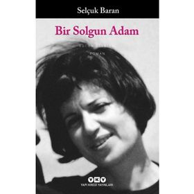 Bir Solgun Adam - Selçuk Baran