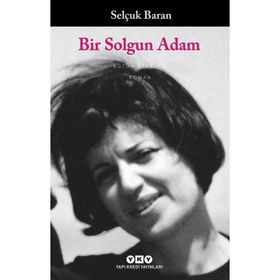 Bir Solgun Adam - Selçuk Baran
