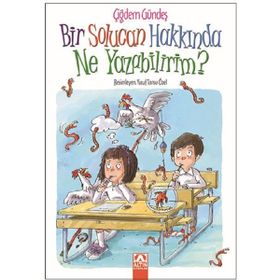 Bir Solucan Hakkında Ne Yazabilirim? - Çiğdem Gündeş