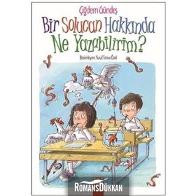 Bir Solucan Hakkında Ne Yazabilirim? - Çiğdem Gündeş