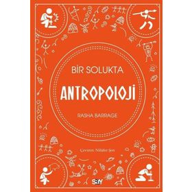 Bir Solukta Antropoloji - Rasha Barrage